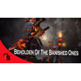 ✅Beholden of the Banished Ones✅Collector's Cache 2020✅