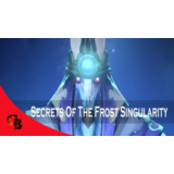Secrets of the Frost Singularity✅Collector's Cache 2021