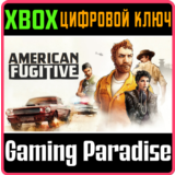 ❗AMERICAN FUGITIVE❗XBOX ONE/X|S🔑КЛЮЧ❗