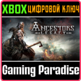 ❗ANCESTORS LEGACY❗XBOX ONE/X|S🔑КЛЮЧ❗