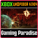❗BLIGHTBOUND❗XBOX ONE/X|S🔑КЛЮЧ❗