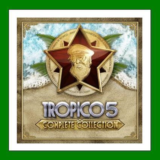 ✅Tropico 5 Complete Collection Steam