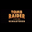 Tomb Raider I-III Remastered Starring Lara Croft💎STEAM