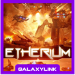 🟣 Etherium - Steam Оффлайн 🎮