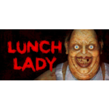 Lunch Lady 👻 Смена данных 👑 Полный доступ