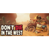 Don't Die In The West⚡АВТОДОСТАВКА Steam Россия