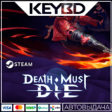 Death Must Die · Steam Gift 🚀АВТОДОСТАВКА 💳0% Карты