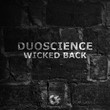 Duoscience - Wicked Back [CF011]