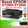 RESET EPSON ET2600 ET2650 + LICENSE KEY 🔑 1 PC EMAIL