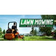 Lawn Mowing Simulator🎮Change data🎮100% Worked