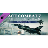 ACE COMBAT 7: SKIES UNKNOWN – Anchorhead Raid DLC
