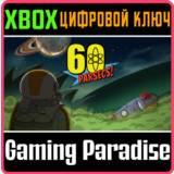 ❗60 PARSECS!❗XBOX ONE/X|S🔑КЛЮЧ❗