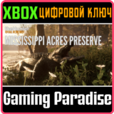 ❗ CALL OF THE WILD - MISSISSIPPI ACRES PRESER XBOX КЛЮЧ
