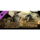 Against the Storm - Supporter Pack DLC - STEAM RU