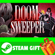 ⭐️ALL COUNTRIES⭐️ Doom Sweeper STEAM GIFT