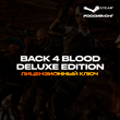 📀Back 4 Blood Deluxe Edition - Ключ Steam [РФ+СНГ]