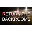 🔥 Return the Backrooms | Steam Россия 🔥