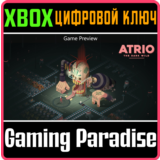 ❗ATRIO: THE DARK WILD❗XBOX ONE/X|S🔑КЛЮЧ❗