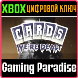 ❗CARDS WE'RE DEALT❗XBOX ONE/X|S🔑КЛЮЧ❗