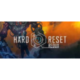 Hard Reset Redux Steam ключ Global RU/CIS РФ СНГ Россия