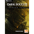 DARK SOULS III: Season Pass 💳 0% 🔑 Steam Key RU+CIS