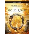 🔥The Elder Scrolls Online Upgrade: Gold Road Key🔑