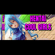 Hentai Cool Girls 18+ (Steam Key 🔑World Region)