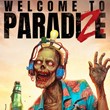 Welcome to ParadiZe👾 | Steam | Updates🔥 | Globa
