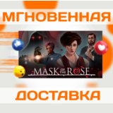 🔥Mask of the Rose\Steam\РФ+Весь Мир\Key🔥