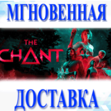 🔥The Chant\Steam\Весь Мир\ Кроме РФ\РБ\Ключ