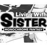 Living With Sister: Monochrome Fantasy✔️(STEAM) Аккаунт