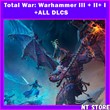 Total War Warhammer III+II+I+ALL DLC + Thrones of Decay