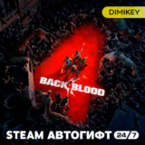🟨 Back 4 Blood Steam Автогифт RU/KZ/UA