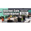 Internet Cafe & Supermarket Simulator 2024 STEAM RUSSIA