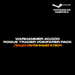📀Warhammer 40,000: Rogue Trader Voidfarer Pack [LATAM]
