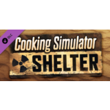 Cooking Simulator: Shelter DLC Steam Global + RU/CIS+🎁