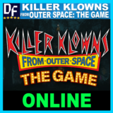 KILLER KLOWNS FROM OUTER SPACE: THE GAME — ОНЛАЙН✔STEAM