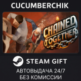 Chained Together✅STEAM GIFT AUTO✅RU/УКР/КЗ/СНГ