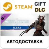 ✅MK1: Ferra🎁Steam GIFT🌐Выбор Региона🌐АВТО