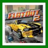 Flatout 2 - Steam + 20 Игр + АКЦИЯ