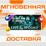NOT FOR BROADCAST: LIVE & SPOOKY \ STEAM \ВЕСЬ МИР\КЛЮЧ
