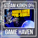 Borderlands: The Pre-Sequel 🔑 Steam 0% РФ+СНГ