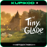🏰 Tiny Glade🔥 STEAM GIFT ВСЕ РЕГИОНЫ🏰AUTO 🔥
