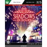 🚀 Shadows of Doubt (XBOX)