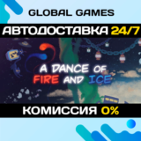 A Dance of Fire and Ice STEAM GIFT 🚀АВТОДОСТАВКА💳0%