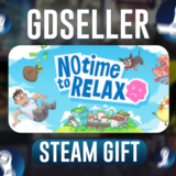 ⚡ No Time to Relax (Steam Gift/RU-KZ-UA)