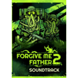 (DLC) Forgive Me Father 2 - Soundtrack КЛЮЧ🔑 STEAM