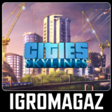 Cities: Skylines (Steam)🔵РФ-СНГ-Турция-Аргентина