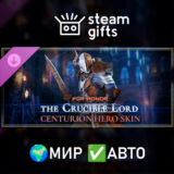 DLC For Honor Centurion The Crucible Lord МИР АВТО