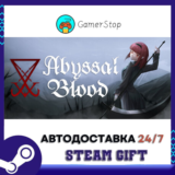 🔥Abyssal Blood⚡️STEAM GIFT АВТО⚡️RU/УКР/СНГ